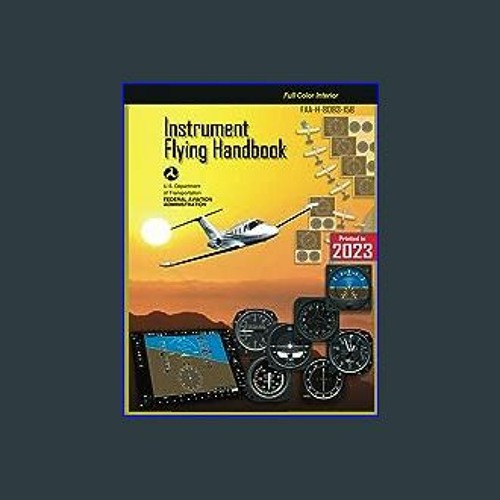 Stream {READ} 📕 Instrument Flying Handbook FAAH808315B Full Color