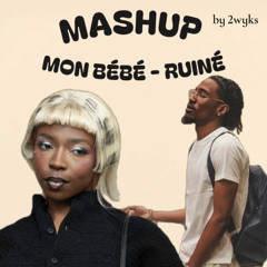 MASHUP MON BÉBÉ-RUINÉ (THEODORA-63OG)