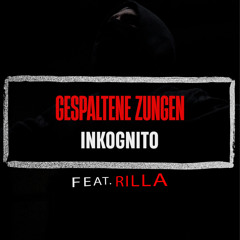 Gespaltene Zungen (feat. Rilla)
