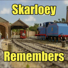 Skarloey Remembers