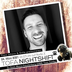 24.03.2021 - ToFa Nightshift mit Marco Freudenberg