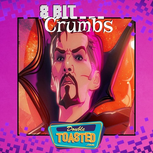 8 BIT CRUMBS - 09 - 02 - 2021