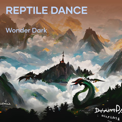 Reptile Dance (Remix)