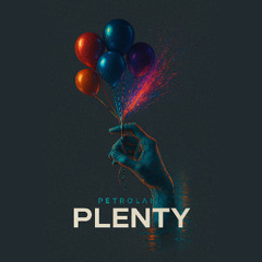 Plenty