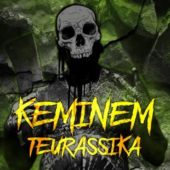 KEMINEM - TEURASSIKA (PROD. DJ LENARD)