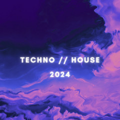 TECHNO // HOUSE  2024