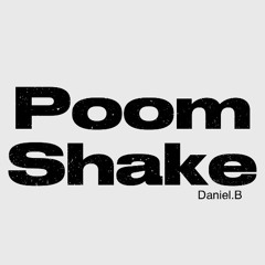 Poom Shake
