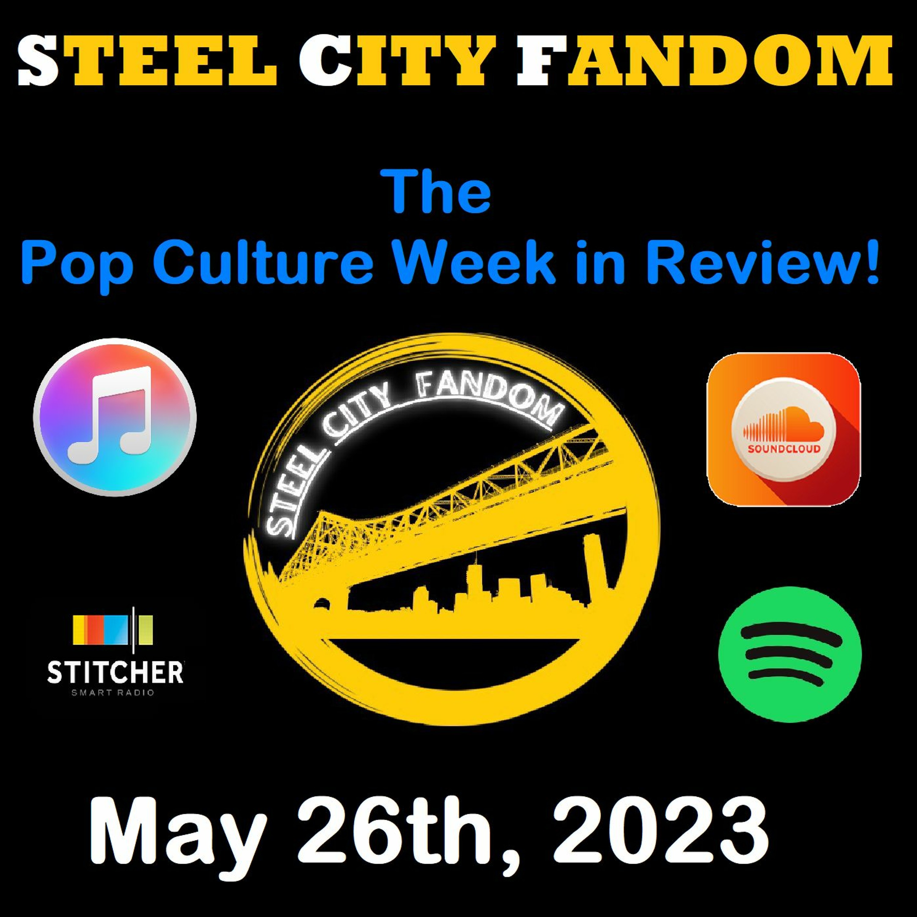 The Pop Culture Week in Review - May 26th, 2023 episode artwork