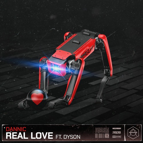 Dannic ft. Dyson - Real Love