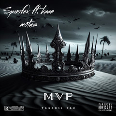 MVP ft. kaan motus