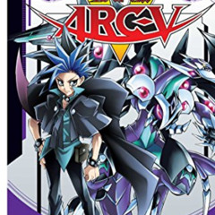 GET PDF 📒 Yu-Gi-Oh! Arc-V, Vol. 4 (4) by  Shin Yoshida,Kazuki Takahashi,Studio Dice,