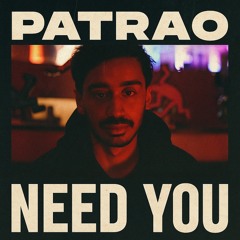 Need You
