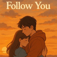 《Follow You》.mp3
