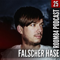 Falscher Hase - R84 Podcast 25 (Februar 2012) - Exklusiv-Mix für ROOM84 | room84.ch