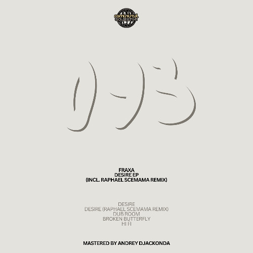 FRAXA - Desire (snippet) [ROMEP093]