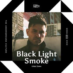 Black Light Smoke @ Disorder #159 - United States