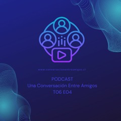 Conversación Entre Amigos: Construcción de una marca personal como emprendedor