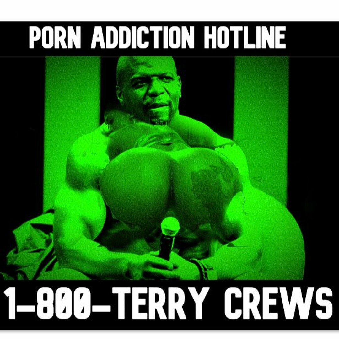 Stream DIRTY LITTLE SECRET - TERRY CREWS PORN ADDICTION HOTLINE by  djsickfuck | Listen online for free on SoundCloud
