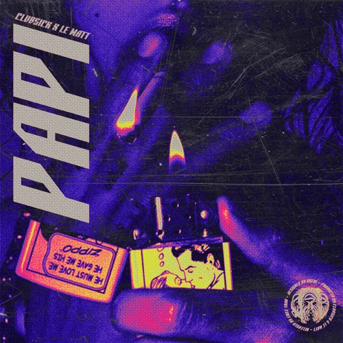 CLUBSICK X LEMATT - PAPI [EXLTRXPREMIERE]
