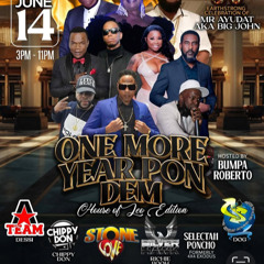 ONE MORE YEAR PON DEM "HOUSE OF LEO EDITION" - A TEAM/STONE LOVE/ROBERTO/SILVER HAWK/CHIPPY DON/SELECTAH PONCHO/CRYSTAL SOUND @PLUSH EVENT SPACE,TORONTO 6/14/2025