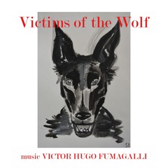 VICTIMS of THE WOLF (original short film soundtrack)