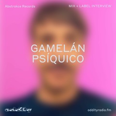 Abstrakce Records - Oddity Influence Mix by Gamelan Psíquico