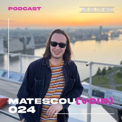 Au Fil Du Son Podcast 024 - Matescou (Void records)