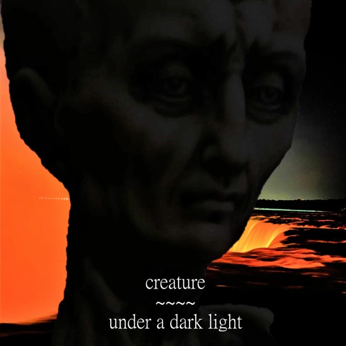 Creature (Under A Dark Light)