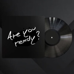ARE YOU READY - MIKES B2B VITAL GROOVE