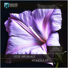 Fede Archdale - Ipomoea (Alfonso Muchacho Remix)