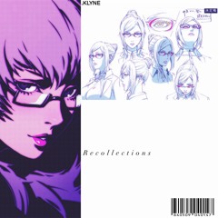 - [ Recollections ] ~ TAPE