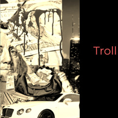 Evulholic - Troll (PROD. An1xtin) (Mastered By Evulholic)