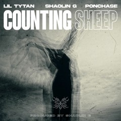 Lil Tytan, Shaolin G & Ponchase - Counting Sheep [Prod. Shaolin G]