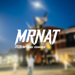 MR.NAT BIRTHDAY SHOWCASE