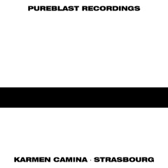 Pureblast @ Karmen Camina · Strasbourg