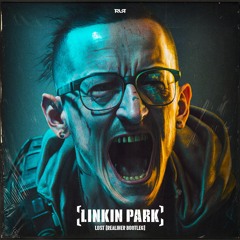 [FREE DOWNLOAD] Linkin Park - Lost (Realiner Hardstyle Bootleg)