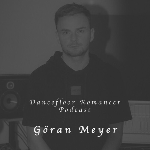 Dancefloor Romancer 091 - Göran Meyer