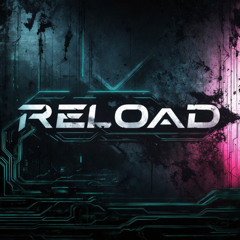 RELOAD - ZENTRYC