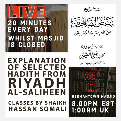 Lesson 21 Riyadh al-Sāliḥīn Being Conscious of Allāh Pt. 1 by Hassan Somali