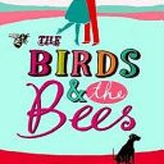 [PDF Download] The Birds & the Bees - Milly Johnson