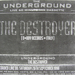 The Destroyer - The Underground Live 60 Minute Mix Cassette