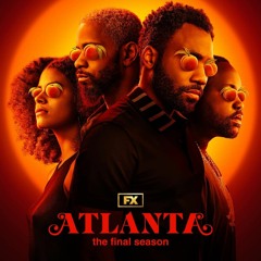A Websérie como ferramenta de entretenimento | Série Atlanta (FX/Netflix) - FMU/FIAMFAAM 2019