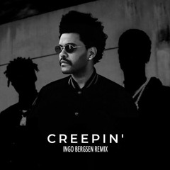 Metro Boomin, The Weeknd, 21 Savage - Creepin (Ingo Bergsen Remix)