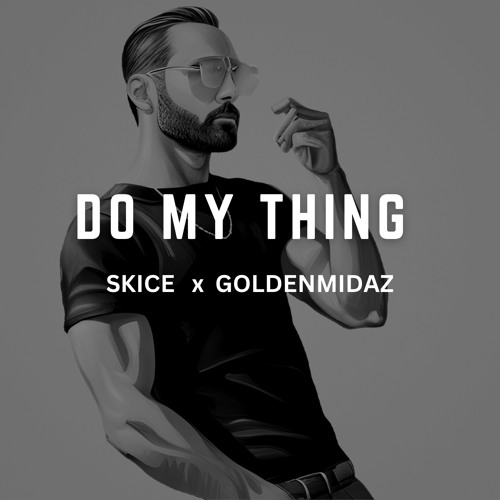DO MY THING
