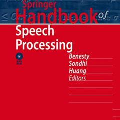 download KINDLE 💌 Springer Handbook of Speech Processing by Jacob Benesty Yiteng Hua