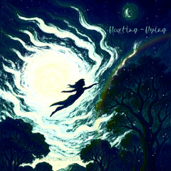 floating ~ flying