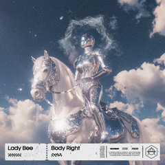 Lady Bee - Body Right