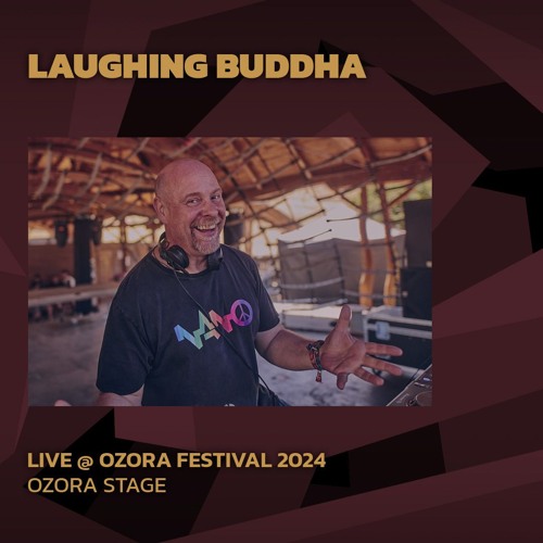 Laughing Buddha @ Ozora 2024 | Ozora Stage