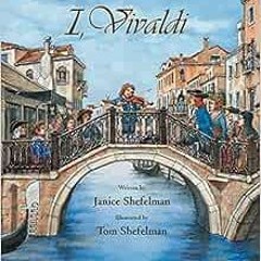 Read online I, Vivaldi by Janice Shefelman,Tom Shefelman