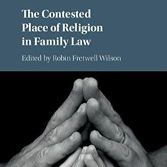 Ebook The Contested Place of Religion in Family Law
